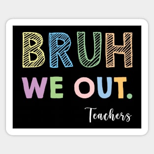 Summer Break: School's Out, Teachers! Sticker